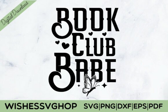 Book Club Babe: Book Lover Quote PNG for Crafts & Graphics