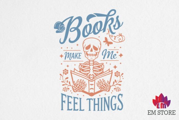 Books Make Me Feel Things Graphics for Crafts