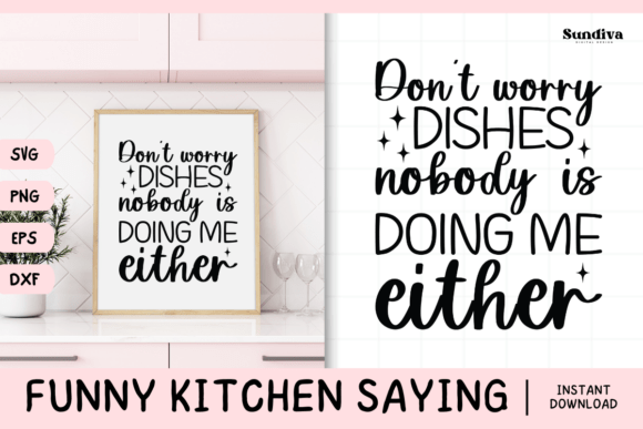 Funny Kitchen Saying SVG 26: Crafts & Graphics for Local Branding
