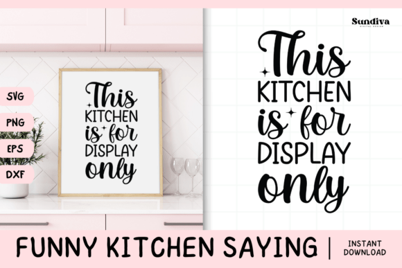 Funny Kitchen Saying SVG 6: Graphics for Crafts Sellers