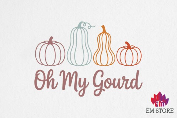 Oh MY Gourd SVG Fall Autumn Graphics for Crafts