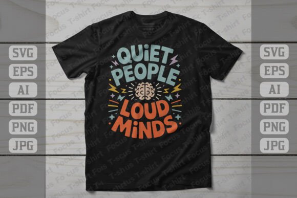 Quiet People Loud Minds Graphics for Crafts
