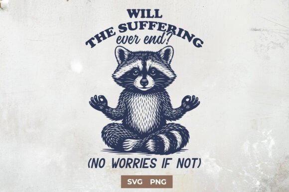 Will the Suffering Ever End SVG PNG Graphics